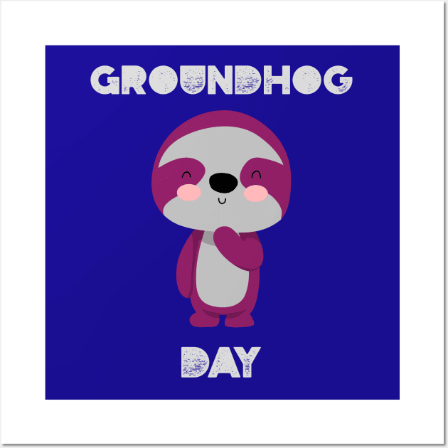 Groundhog Day Wall Art by serjbondjazz